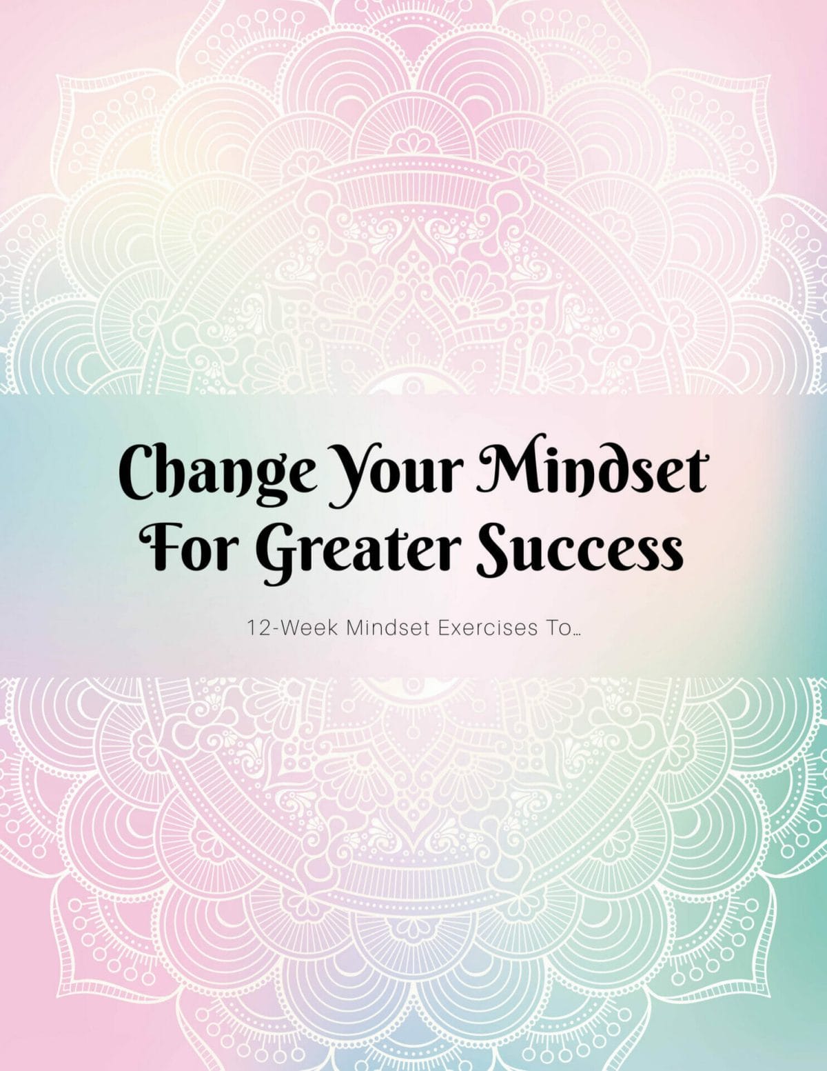 07 change your mindset for greater success