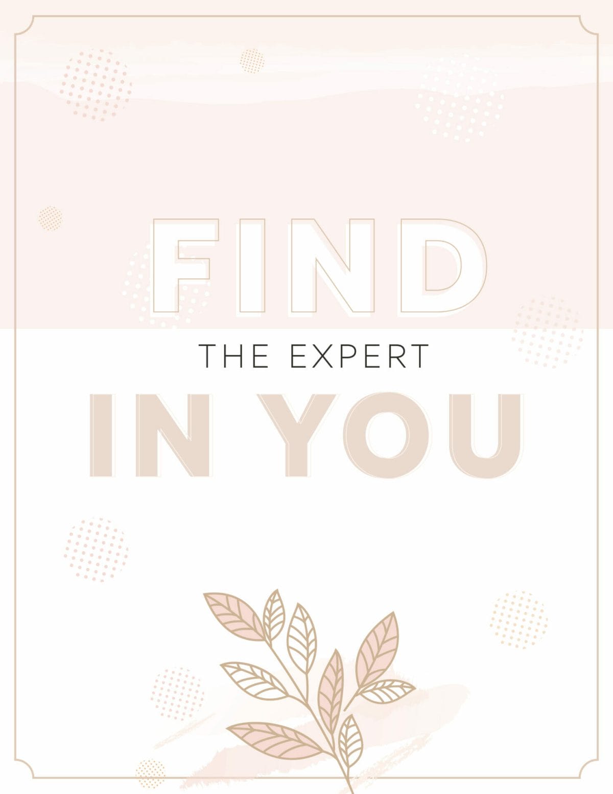 08 find the expert in you